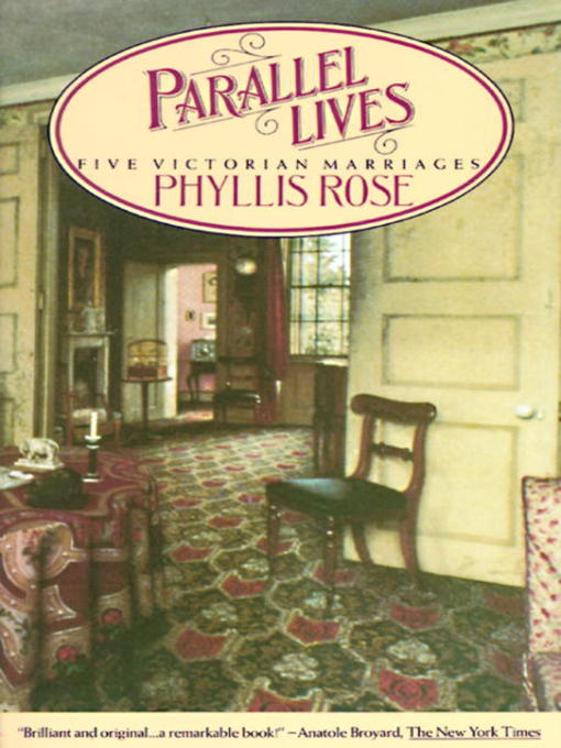 Title details for Parallel Lives by Phyllis Rose - Wait list